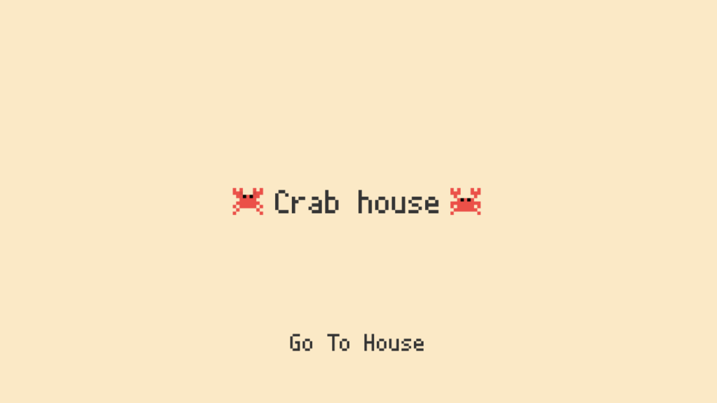 crabhouseを開くと